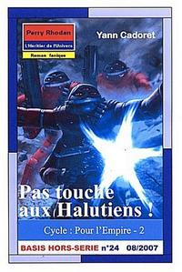 Pas touche aux Halutiens !