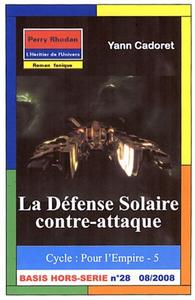 La Dfense Solaire contre-attaque