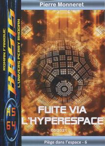 Fuite via l'hyperespace