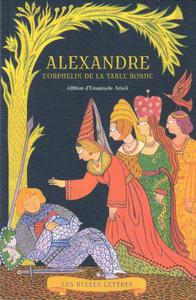 Alexandre, l'orphelin de la Table Ronde
