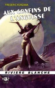Aux Confins de l'Angoisse