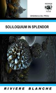 Soliloquium in Splendor