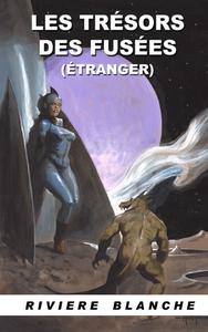 Les Trsors des Fuses (tranger)