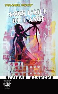 Sous l'aile de l'ange
