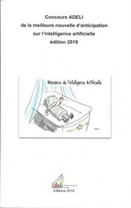 Concours ADELI de la meilleure nouvelle d'anticipation sur l'intelligence artificielle. dition 2019