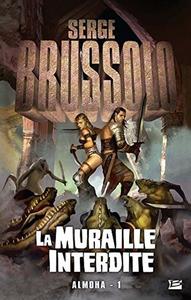 La Muraille interdite