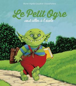 Le Petit Ogre veut aller  l'cole