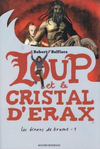 Loup et le cristal d'rax