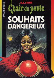 Souhaits dangereux