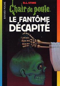 Le Fantme dcapit