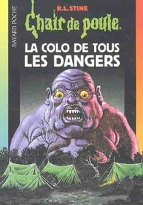 La Colo de tous les dangers