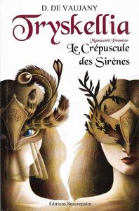 Le Crpuscule des Sirnes