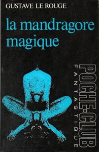 La Mandragore magique