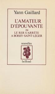 L'Amateur d'pouvante ou le RER s'arrte  Boissy-Saint-Lger