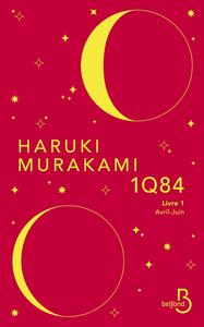 1Q84 - Livre 1, Avril-Juin