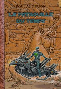 La Patrouille du temps - l'intgrale volume 1