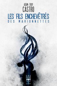 Les Fils enchevtrs des Marionnettes