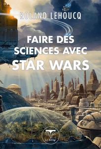 Faire des sciences avec Star Wars