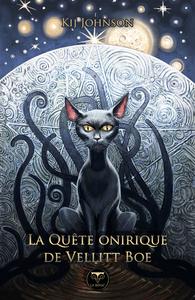 La Qute onirique de Vellitt Boe