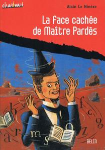 La Face cache de Matre Pards