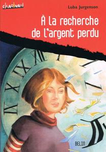  la recherche de l'argent perdu