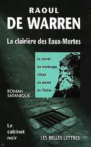 La Clairire des eaux-mortes