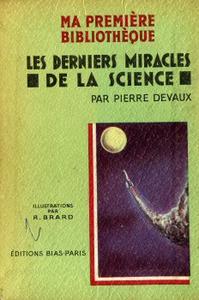 Les Derniers miracles de la science