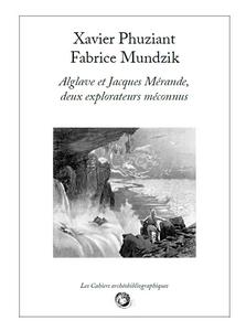 Alglave et Jacques Mrande, deux explorateurs mconnus