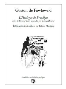 L'Horloger de Brooklyn, suivi de Conte d'Outre-Manche