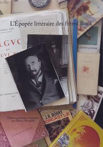 L'Épopée littéraire des frères Boex (Bibliographie de J.-H. Rosny aîné et J.-H. Rosny jeune)