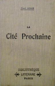 La Cit prochaine