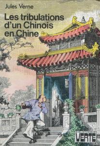 Les Tribulations d'un Chinois en Chine