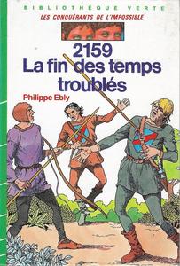2159 la fin des temps troubls