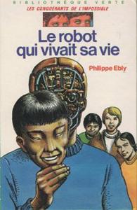 Le Robot qui vivait sa vie