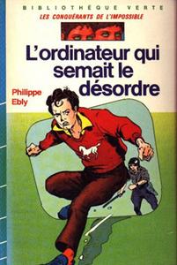 L'Ordinateur qui semait le dsordre