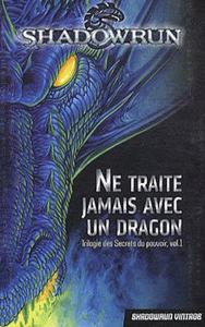 Ne traite jamais avec un dragon