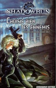 Choisis bien tes ennemis