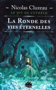 La Ronde des vies ternelles