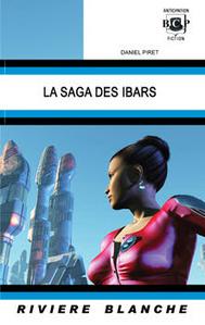 La Saga des Ibars suivi de Le Domaine