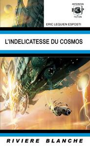 L'Indlicatesse du Cosmos