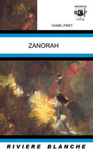Zanorah, suivi de Cration