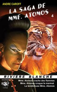 La Saga de Mme. Atomos - tome 4
