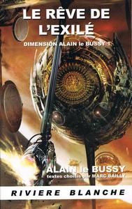 Le Rve de l'Exil - Dimension Alain le Bussy