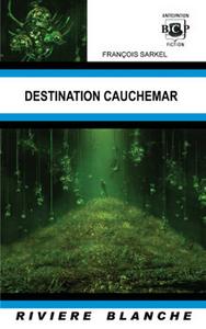 Destination cauchemar