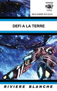 Dfi  la Terre suivi de Le Dieu artificiel