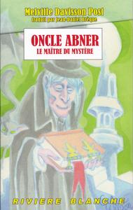 Oncle Abner, le Matre du Mystre