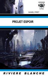Projet Espoir, suivi de Le crpuscule des idoles