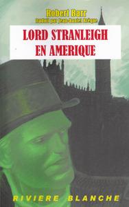 Lord Stranleigh en Amrique