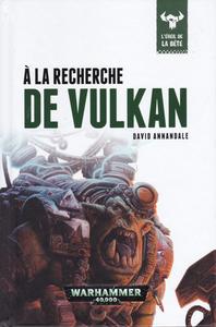  la Recherche de Vulkan