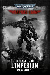 Ciaphas Cain : Dfenseur de l'Imperium